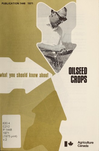 Cover for What you should know about oilseed crops.