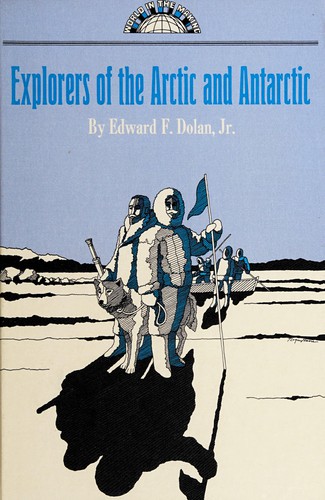 Cover for Explorers of the Arctic and Antarctic