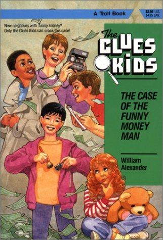 Cover for The case of the funny money man