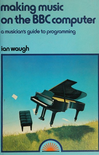 Cover for Making music on the BBC computer