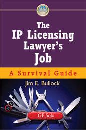 Cover for The IP licensing lawyer's job