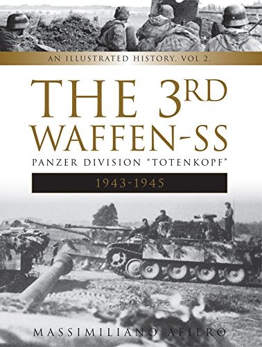 Cover for The 3rd Waffen-SS Panzer Division "Totenkopf," 1943-1945