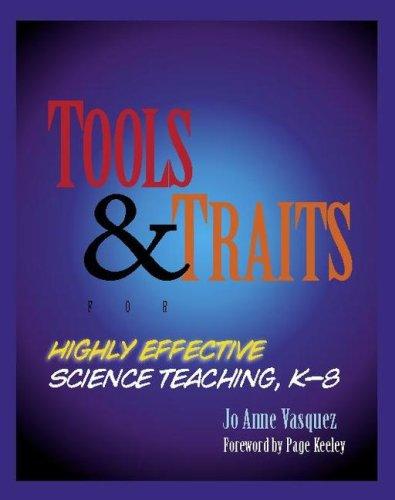 Cover for Tools and Traits for Highly Effective Science Teaching, K-8
