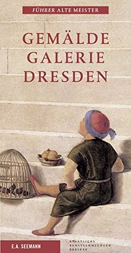 Cover for Gemäldegalerie Dresden. Alte Meister.
