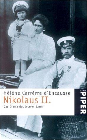 Cover for Nikolaus II. Das Drama des letzten Zaren.
