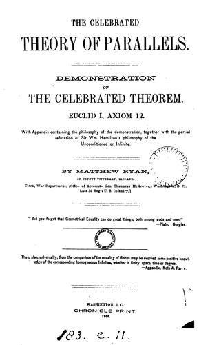 Cover for The celebrated theory of parallels. Demonstration of the celebrated theorem, Euclid i, axiom 12 ...