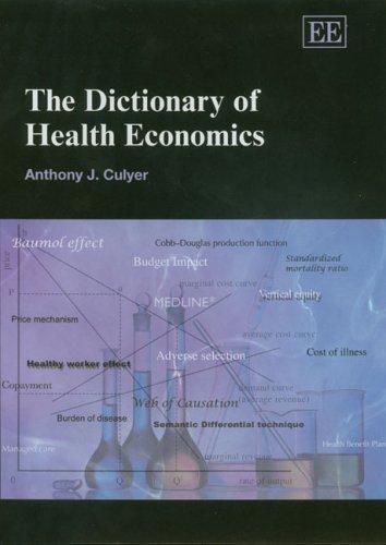 Cover for The dictionary of health economics