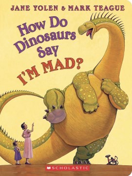 Cover for How Do Dinosaurs Say I'm MAD?