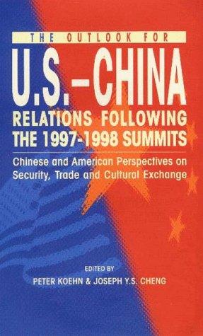 Cover for The Outlook for U.S. - China Relations Following the 1997-1998 Summites