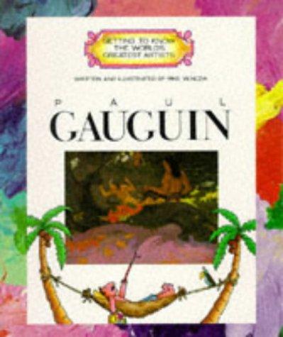 Cover for Paul Gauguin (Getting to Know the World's Greatest Artists)