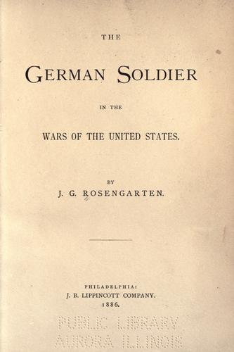Cover for The German soldier in the wars of the United States.