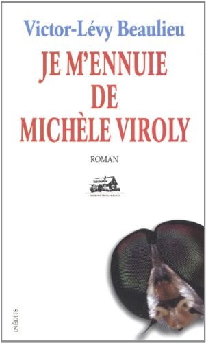 Cover for Je m'ennuie de Michèle Viroly