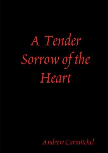 Cover for A Tender Sorrow of the Heart