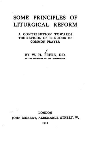 Cover for Some Principles of Liturgical Reform: A Contribution Towards the Revision of ...