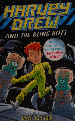 Cover for Harvey Drew and the bling bots