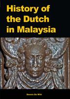 Cover for History of the Dutch in Malaysia