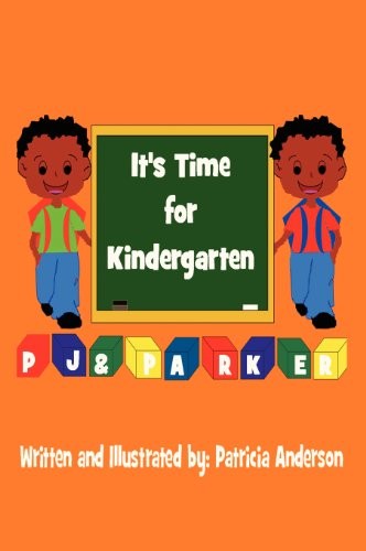 Cover for It's Time for Kindergarten PJ & Parker