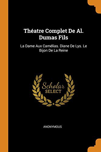 Cover for Théatre Complet de Al. Dumas Fils