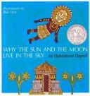 Cover for Why the Sun and the Moon Live in the Sky