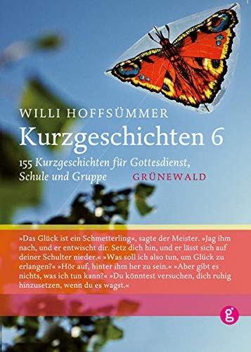 Cover for Kurzgeschichten, Bd.6, 155 Kurzgeschichten für Gottesdienst, Schule und Gruppe