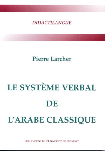 Cover for Le système verbal de l'arabe classique