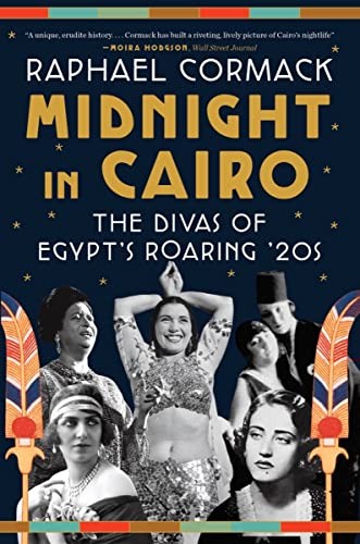 Cover for Midnight in Cairo - the Divas of Egypt′s Roaring 20s