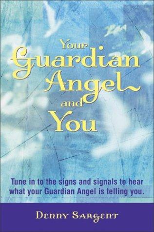 Cover for Your Guardian Angel and You