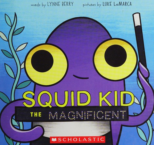 Cover for Squid Kid the Magnificent