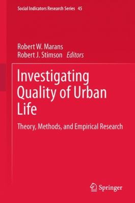 Cover for Investigating Quality Of Urban Life Theory Methods And Empirical Research