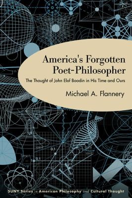 Cover for America's Forgotten Poet-Philosopher