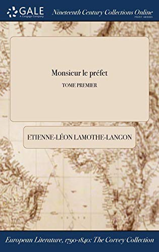 Cover for Monsieur le préfet; TOME PREMIER