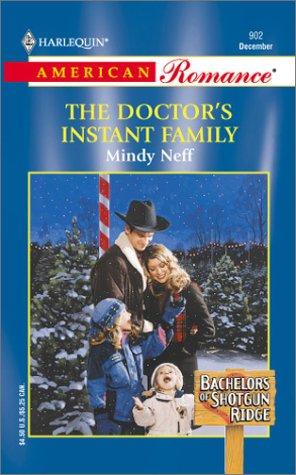 Cover for Doctor'S Instant Family (Bachelors Of Shotgun Ridge)