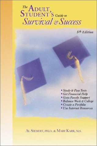 Cover for The Adult Student's Guide to Survival and Success