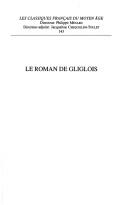 Cover for Le roman de Gliglois