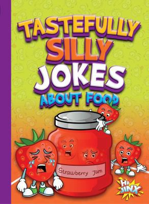 Cover for Tastefully Silly Jokes about Food