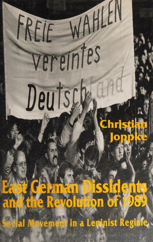 Cover for East German dissidents and the revolution of 1989