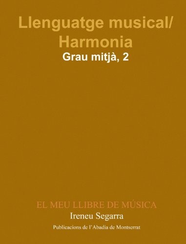 Cover for El meu llibre de música, llenguatge musical, harmonia, grau mitjà 1