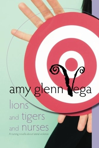 Cover for Lions and Tigers and Nurses