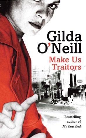 Cover for Make Us Traitors (East End Trilogy 2)