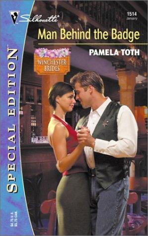 Cover for Man Behind the Badge  (The Winchester Brides) (Silhouette Special Edition) (Silhouette Special Edition)