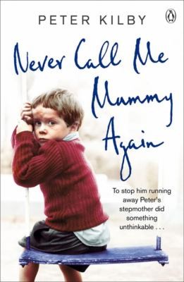 Cover for Never Call Me Mummy Again