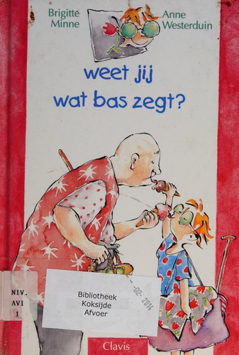 Cover for Weet jij wat Bas zegt?