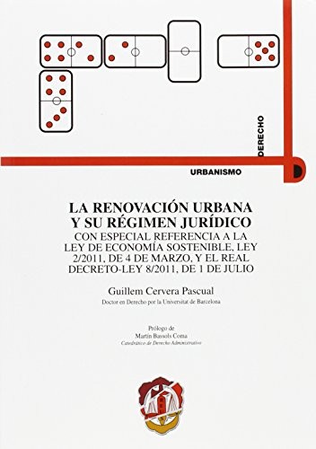 Cover for La renovación urbana y su régimen jurídico