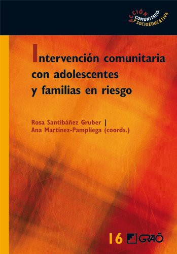 Cover for Intervención comunitaria con adolescentes y familias en riesgo