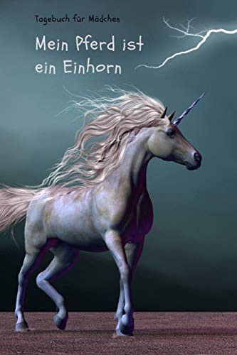 Cover for Tagebuch für Mädchen, Mein Pferd ist ein Einhorn