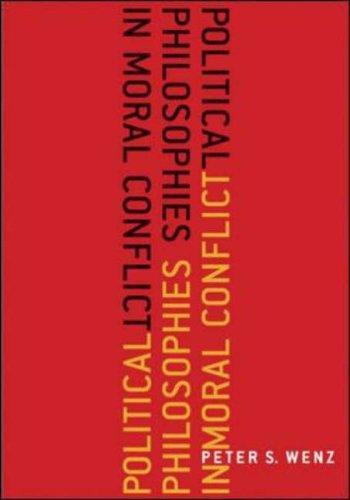 Cover for Political philosophies in moral conflict