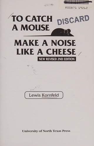 Cover for To Catch a Mouse Make a Noise Like a Cheese