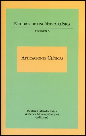Cover for Aplicaciones clínicas. Estudios de lingüística clínica