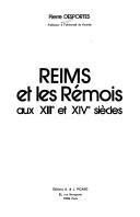 Cover for Reims et les Rémois aux XIIIe et XIVe siècles