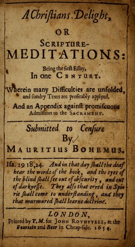 Cover for A Christians delight, or, Scripture meditations